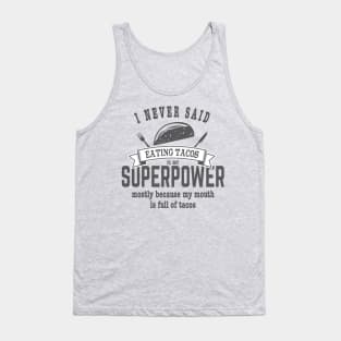 Superpower Eating Tacos Tank Top